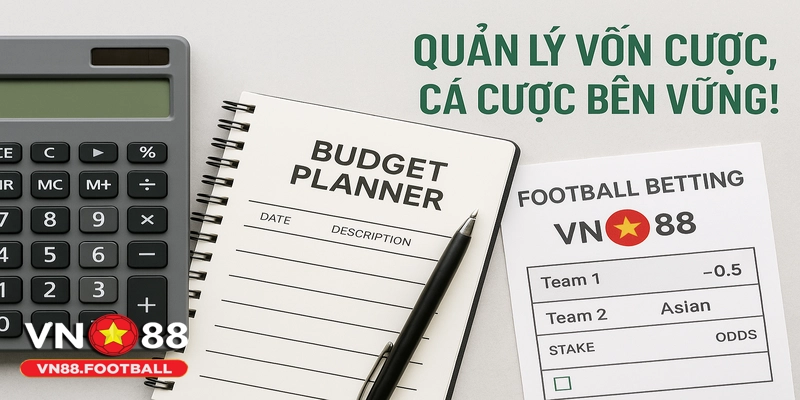 Quản lý vốn cược hợp lý để thành công với kèo châu Á.